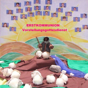 Erstkommunion - Vorstellungsgottesdienst